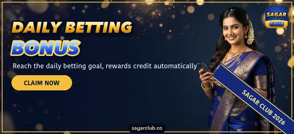 Sagar Club daily betting bonus