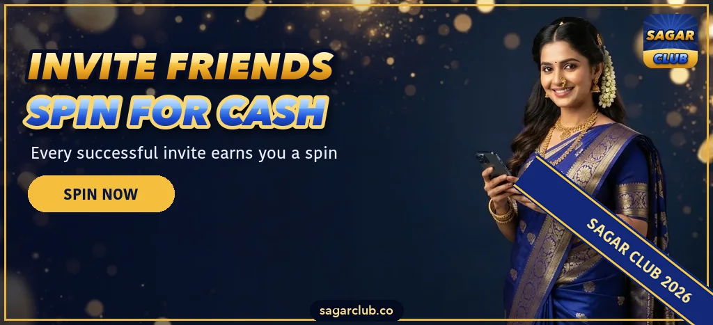 Sagar Club invite friends spin for cash