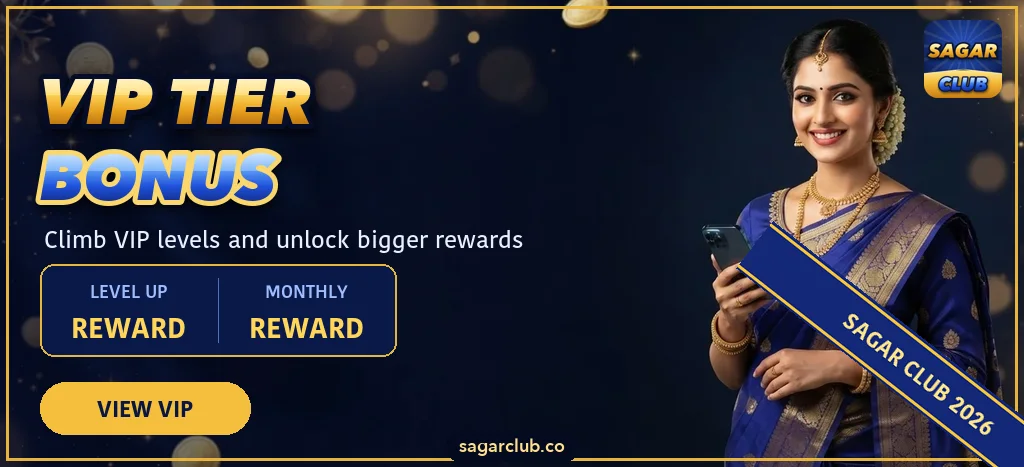 Sagar Club VIP tier bonus
